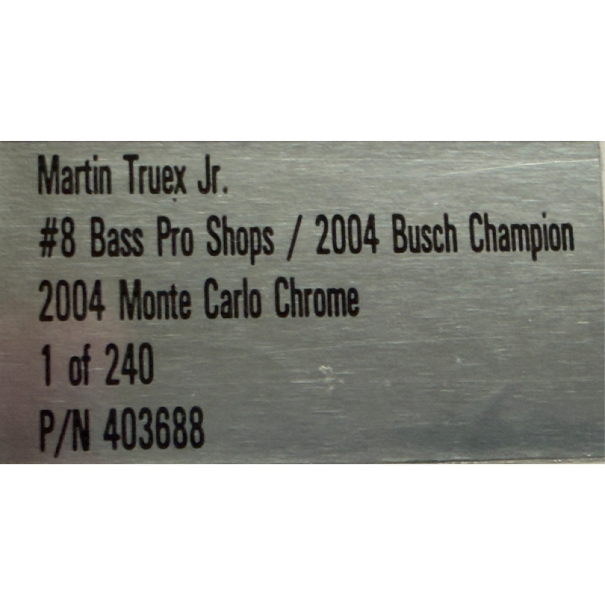 Martin Truex Jr. #8 Bass Pro Shops 2004 Busch Champion Chrome Brookfield 1 of 240