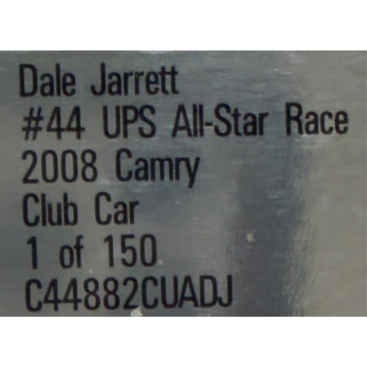 Dale Jarrett #44 UPS All-Star Race 2008 Camry Club Car 1/150 DIN 27