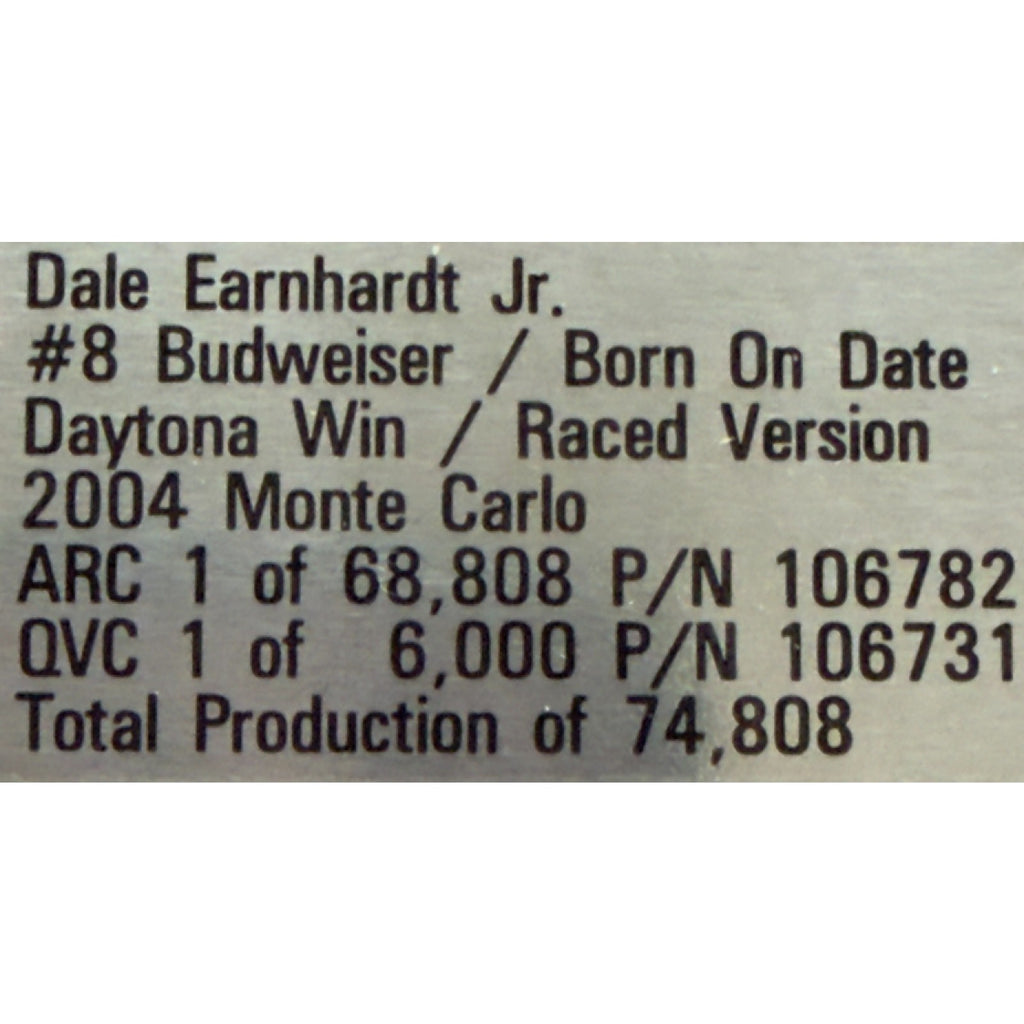 Dale Earnhardt Jr. #8 Budweiser Born on Date Daytona Win 2004 Monte Carlo Raced Version
