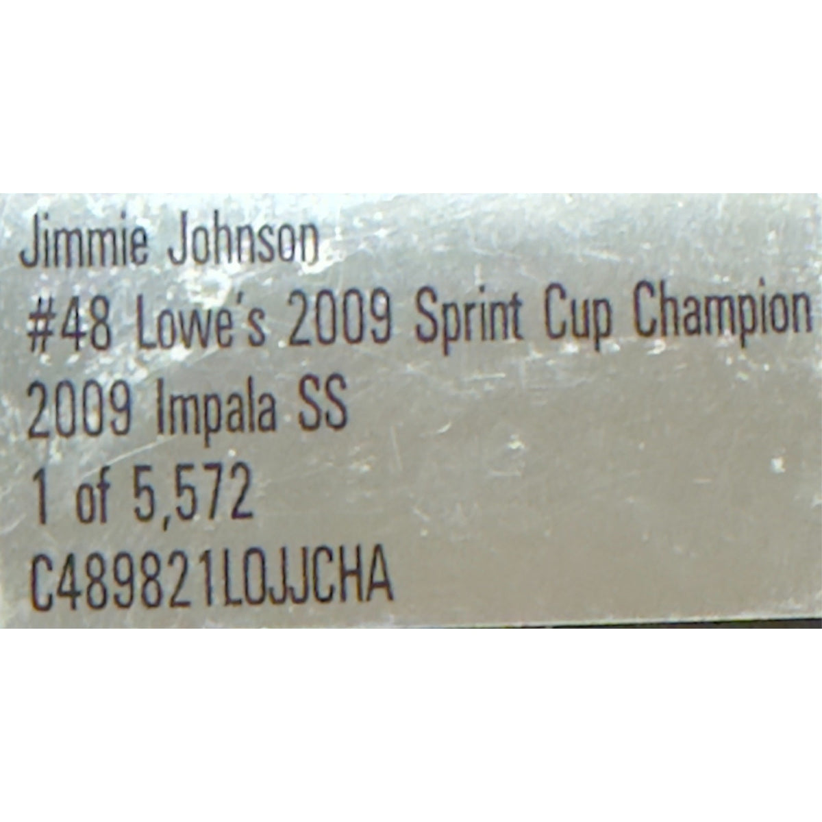 Jimmie Johnson #48 Lowe's 2009 Sprint Cup Champ Raced Version 1/5572 DIN 2549