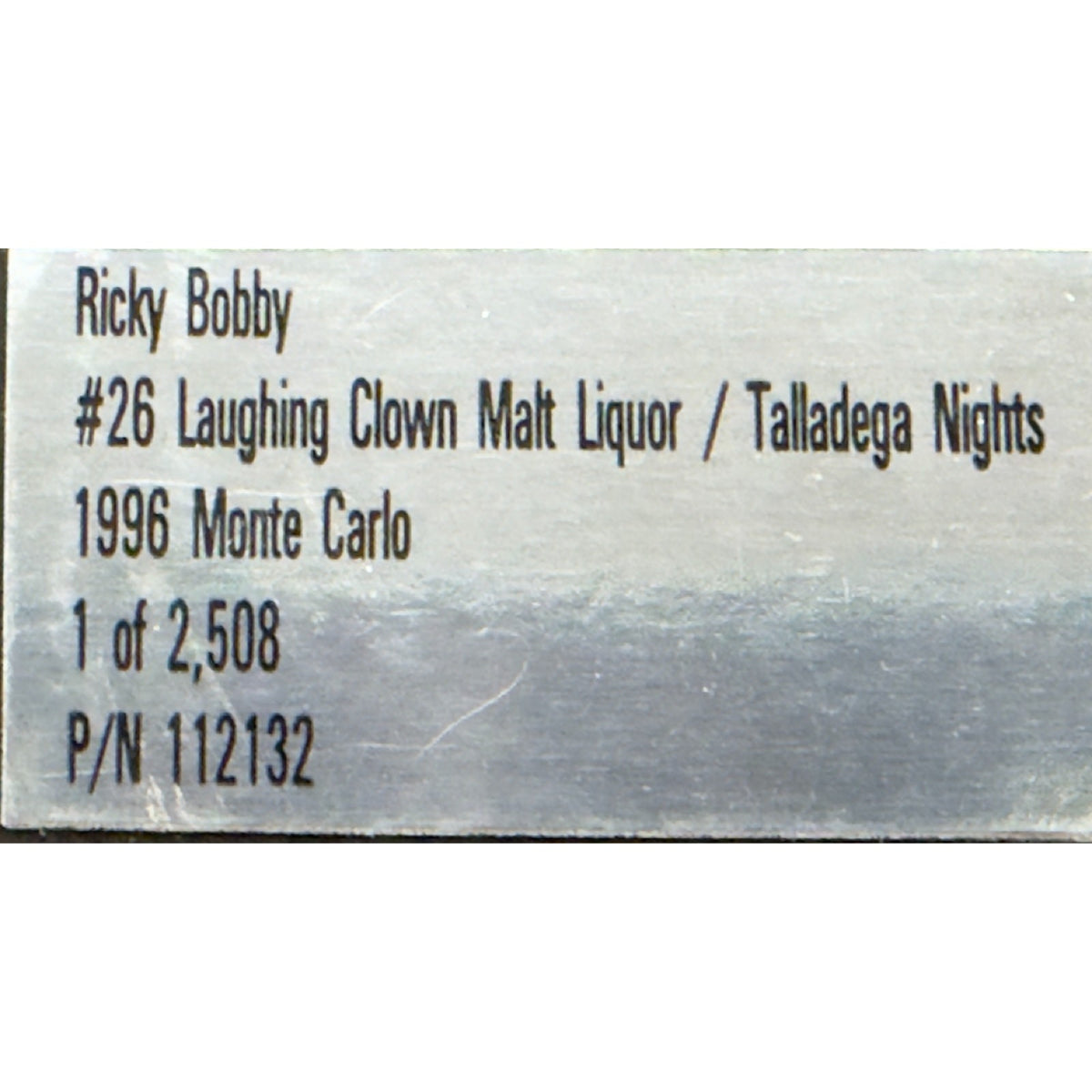Ricky Bobby #26 Laughing Clown Malt Liquor Talladega Nights 1996 Monte Carlo