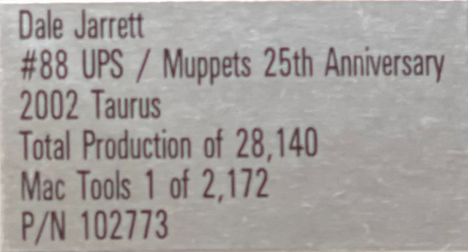 Dale Jarrett #88 UPS / Muppets 25th Anniversary 2002 Taurus Autographed 1:24