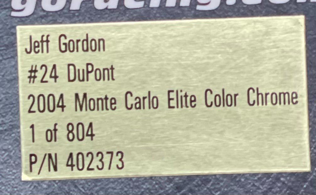 Jeff Gordon #24 DuPont 2004 Monte Carlo ELITE Color Chrome 1:24 1/804 DIN 254